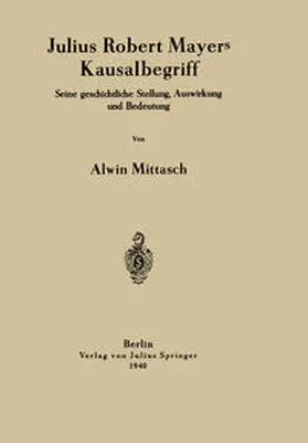 Mittasch |  Julius Robert Mayers Kausalbegriff | eBook | Sack Fachmedien