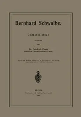Poske |  Bernhard Schwalbe. Gedächtnisrede | eBook | Sack Fachmedien