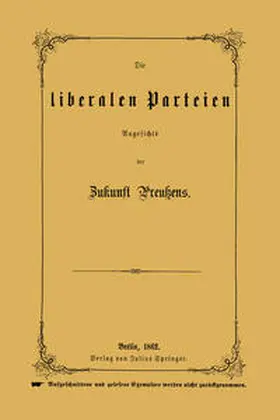 Rößler |  Die liberalen Parteien Angesichts der Zukunft Preußens | eBook | Sack Fachmedien