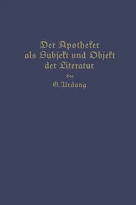 Urdang |  Der Apotheker als Subjekt und Objekt der Literatur | eBook | Sack Fachmedien