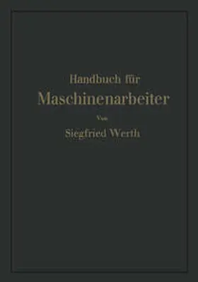 Werth |  Handbuch für Maschinenarbeiter | eBook | Sack Fachmedien