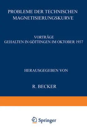 Becker |  Probleme der Technischen Magnetisierungskurve | eBook | Sack Fachmedien