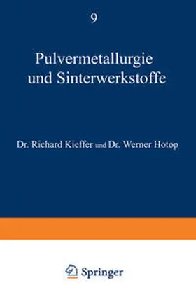 Kieffer / Hotop |  Pulvermetallurgie und Sinterwerkstoffe | eBook | Sack Fachmedien