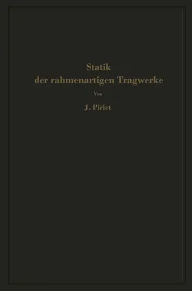Pirlet |  Statik der rahmenartigen Tragwerke | Buch |  Sack Fachmedien