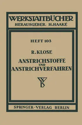 Klose |  Anstrichstoffe und Anstrichverfahren | eBook | Sack Fachmedien