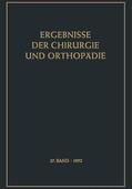 Brunner / Bauer |  Ergebnisse der Chirurgie und Orthopädie | Buch |  Sack Fachmedien