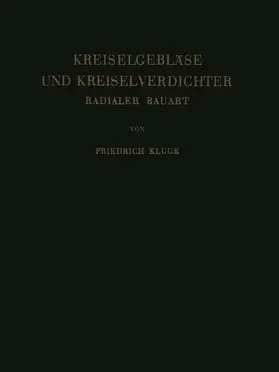 Kluge | Kreiselgebläse und Kreiselverdichter | Buch | 978-3-642-94615-8 | www.sack.de