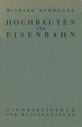 Spröggel |  Hochbauten der Eisenbahn | eBook | Sack Fachmedien
