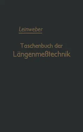 Leinweber |  Taschenbuch der Längenmeßtechnik | Buch |  Sack Fachmedien