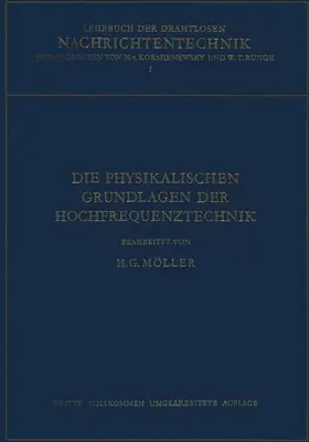 Möller / Korshenewsky / Runge |  Die Physikalischen Grundlagen der Hochfrequenztechnik | Buch |  Sack Fachmedien