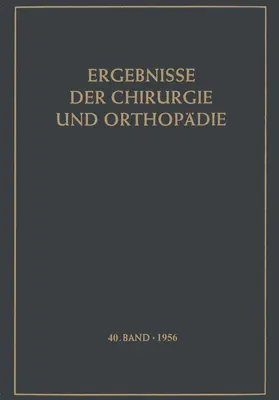 Bauer / Brunner |  Ergebnisse der Chirurgie und Orthopädie | Buch |  Sack Fachmedien