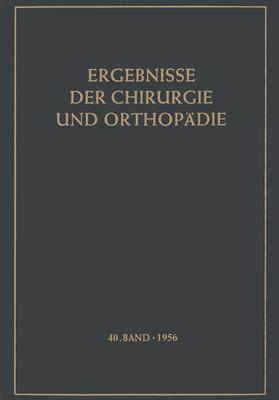 Bauer / Brunner | Ergebnisse der Chirurgie und Orthopädie | Buch | 978-3-642-94662-2 | sack.de
