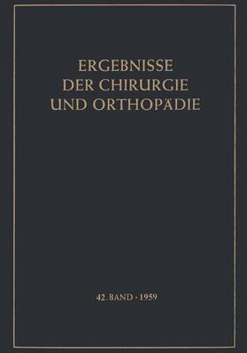 Ergebnisse der Chirurgie und Orthopädie | Buch | 978-3-642-94741-4 | sack.de