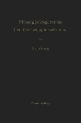 Krug |  Flüssigkeitsgetriebe bei Werkzeugmaschinen | eBook | Sack Fachmedien