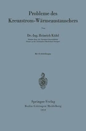 Kühl |  Probleme des Kreuzstrom-Wärmeaustauschers | eBook | Sack Fachmedien
