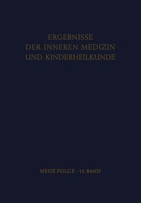 Heilmeyer / Rudder / Schoen | Ergebnisse der Inneren Medizin und Kinderheilkunde | Buch | 978-3-642-94772-8 | sack.de