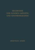 Heilmeyer / Rudder / Schoen |  Ergebnisse der Inneren Medizin und Kinderheilkunde | Buch |  Sack Fachmedien