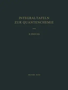 Preuss |  Integraltafeln zur Quantenchemie | eBook | Sack Fachmedien