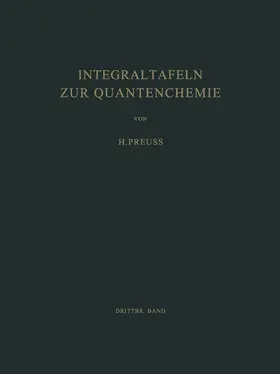 Preuss |  Integraltafeln zur Quantenchemie | Buch |  Sack Fachmedien