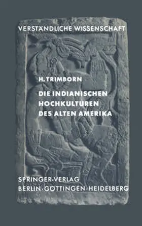 Trimborn |  Die Indianischen Hochkulturen des Alten Amerika | eBook | Sack Fachmedien