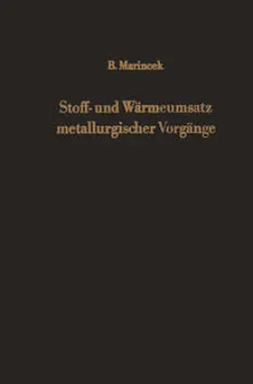 Marincek |  Stoff- und Wärmeumsatz metallurgischer Vorgänge | eBook | Sack Fachmedien