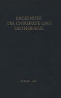 Bauer / Lindemann / Brunner |  Ergebnisse der Chirurgie und Orthopädie | Buch |  Sack Fachmedien