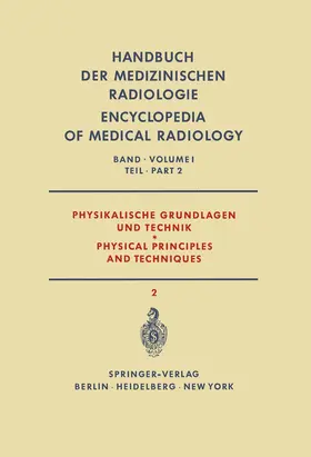 Berger / Bischoff / Gellinek |  Physikalische Grundlagen und Technik Teil 2 / Physical Principles and Techniques Part 2 | Buch |  Sack Fachmedien