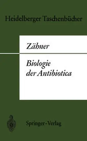 Zähner |  Biologie der Antibiotica | eBook | Sack Fachmedien
