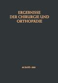 Bauer / Lindemann / Brunner |  Ergebnisse der Chirurgie und Orthopädie | Buch |  Sack Fachmedien