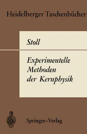 Stoll |  Experimentelle Methoden der Kernphysik | eBook | Sack Fachmedien