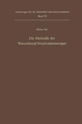 Gal |  Die Methodik der Wasserdampf-Sorptionsmessungen | eBook | Sack Fachmedien