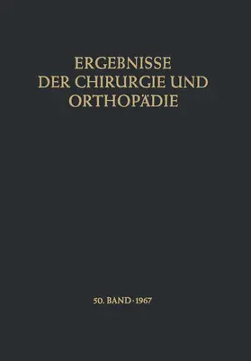 Bauer / Brunner | Ergebnisse der Chirurgie und Orthopädie | Buch | 978-3-642-94980-7 | www.sack.de