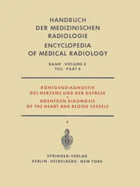 Loogen / Rippert / Schoenmackers |  Röntgendiagnostik des Herzens und der Gefässe Teil 4 / Roentgen Diagnosis of the Heart and Blood Vessels Part 4 | eBook | Sack Fachmedien