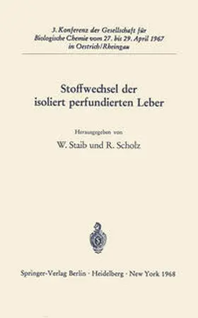 Staib / Scholz |  Stoffwechsel der isoliert perfundierten Leber | eBook | Sack Fachmedien