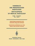 Emmrich / Oliva / Gleichmann |  Röntgendiagnostik des Herzens und der Gefässe Teil 1 / Roentgen Diagnosis of the Heart and Blood Vessels Part 1 | Buch |  Sack Fachmedien