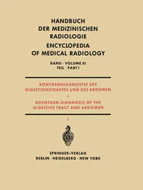 Bücker / Casper / Frik |  Röntgendiagnostik des Digestionstraktes und des Abdomen / Roentgen Diagnosis of the Digestive Tract and Abdomen | eBook | Sack Fachmedien