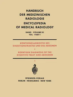 Bücker / Casper / Frik |  Röntgendiagnostik des Digestionstraktes und des Abdomen / Roentgen Diagnosis of the Digestive Tract and Abdomen | Buch |  Sack Fachmedien
