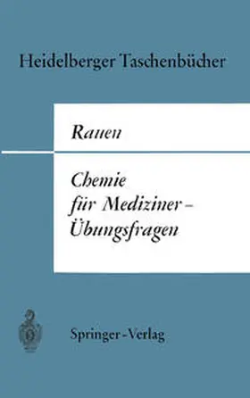 Rauen |  Chemie für Mediziner-Übungsfragen | eBook | Sack Fachmedien