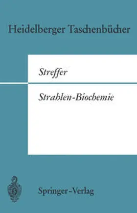 Streffer |  Strahlen-Biochemie | eBook | Sack Fachmedien
