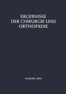 Löhr / Senning / Witt |  Ergebnisse der Chirurgie und Orthopädie | eBook | Sack Fachmedien