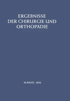 Löhr / Senning / Witt |  Ergebnisse der Chirurgie und Orthopädie | Buch |  Sack Fachmedien
