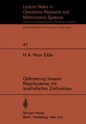 Nour Eldin |  Optimierung linearer Regelsysteme mit quadratischer Zielfunktion | eBook | Sack Fachmedien