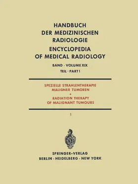  Spezielle Strahlentherapie Maligner Tumoren Teil 1 / Radiation Therapy of Malignant Tumours Part 1 | Buch |  Sack Fachmedien