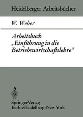 Weber |  Arbeitsbuch „Einführung in die Betriebswirtschaftslehre” | eBook | Sack Fachmedien