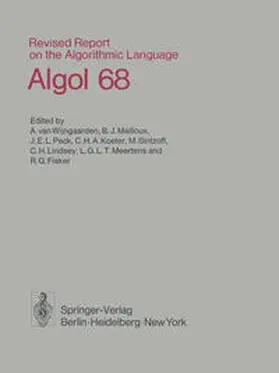 Wijngaarden / Mailloux / Peck |  Revised Report on the Algorithmic Language Algol 68 | eBook | Sack Fachmedien