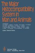 Götze |  The Major Histocompatibility System in Man and Animals | Buch |  Sack Fachmedien
