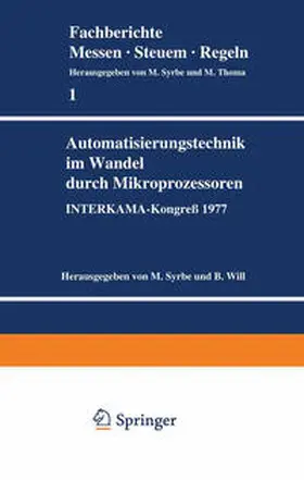 Syrbe / Will |  Automatisierungstechnik im Wandel durch Mikroprozessoren | eBook | Sack Fachmedien