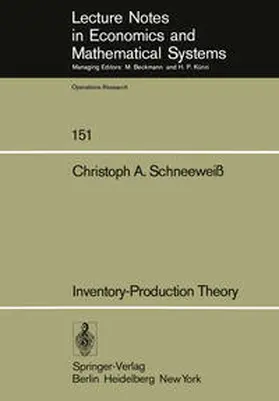 Schneeweiss |  Inventory-Production Theory | eBook | Sack Fachmedien