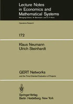 Neumann / Steinhardt |  GERT Networks and the Time-Oriented Evaluation of Projects | eBook | Sack Fachmedien