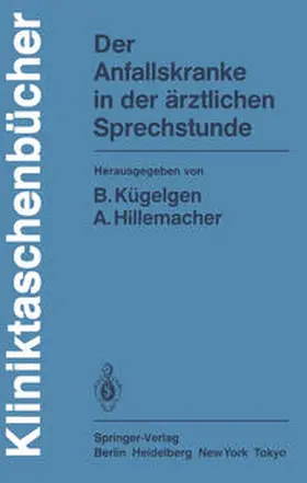 Kügelgen / Hillemacher | Der Anfallskranke in der ärztlichen Sprechstunde | E-Book | www.sack.de